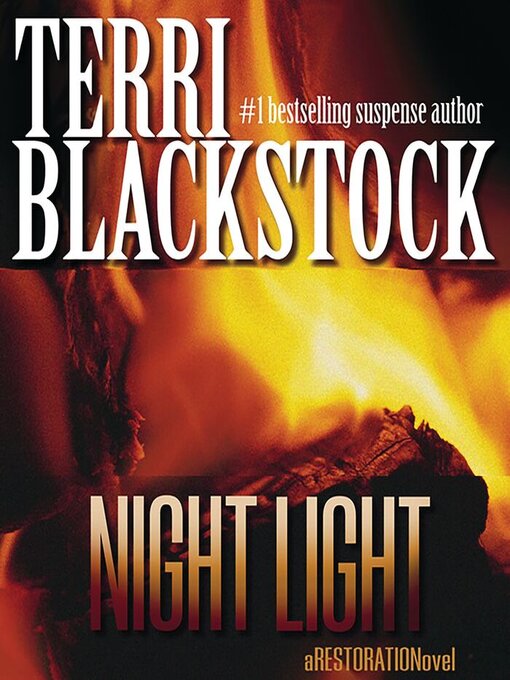 Title details for Night Light by Terri Blackstock - Available